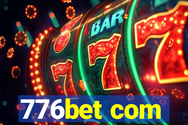 776bet com